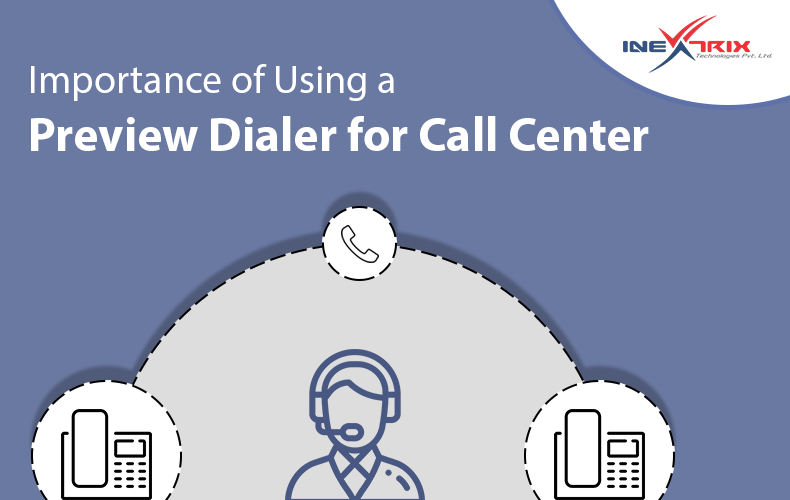 Importance_of_Using_a_Preview_Dialer_for_Call_Center