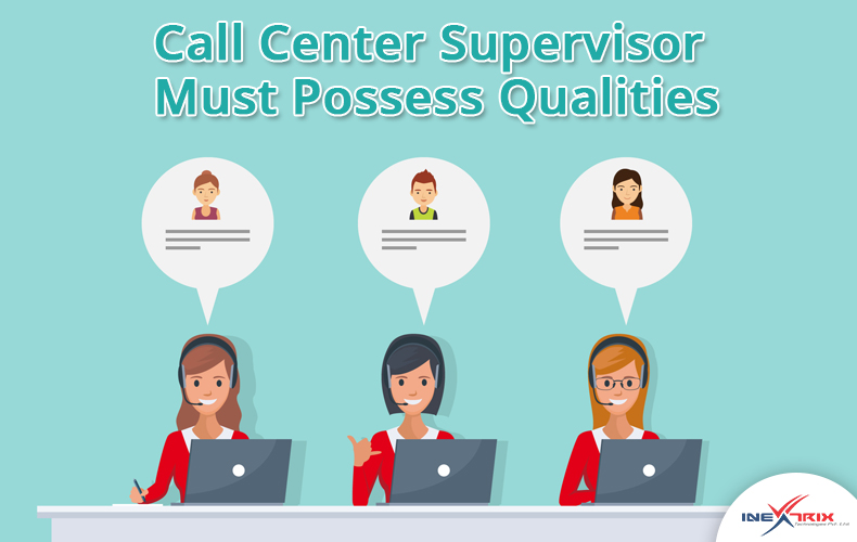 Call-Center-Supervisor-Must-Possess-Qualities