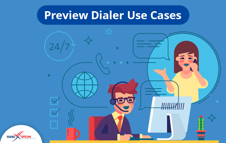 Preview-Dialer-Use-Cases
