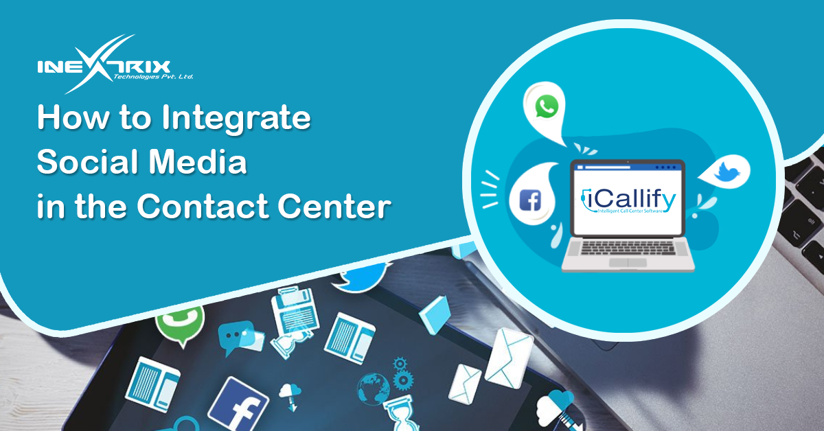 social media integration in contact center