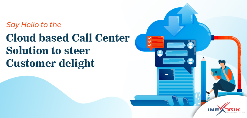 Cloud Based Call Center Solution