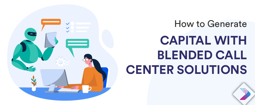 Blended Call Center Solutions