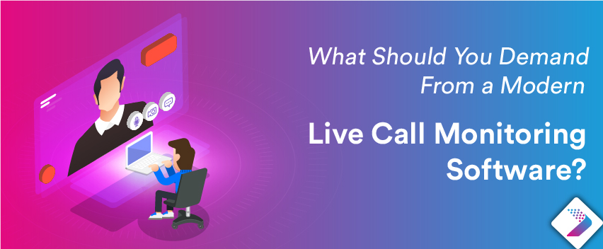 live call monitoring software