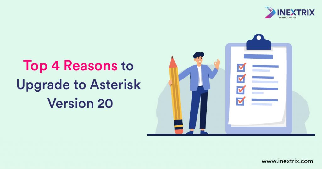 Top 4 Reasons to Upgrade to Asterisk Version 20