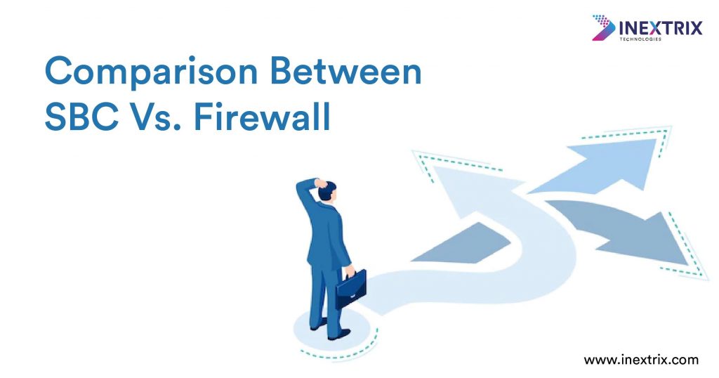 Comparison between SBC vs Firewall