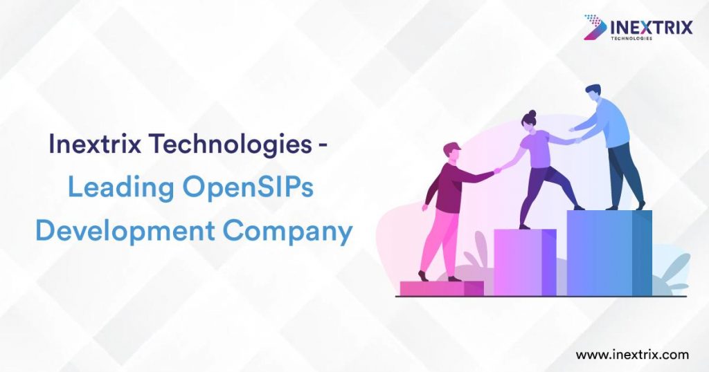 Inextrix Technologies - Leading OpenSIPs Development Company