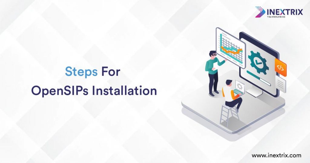 Steps For OpenSIPs Installation