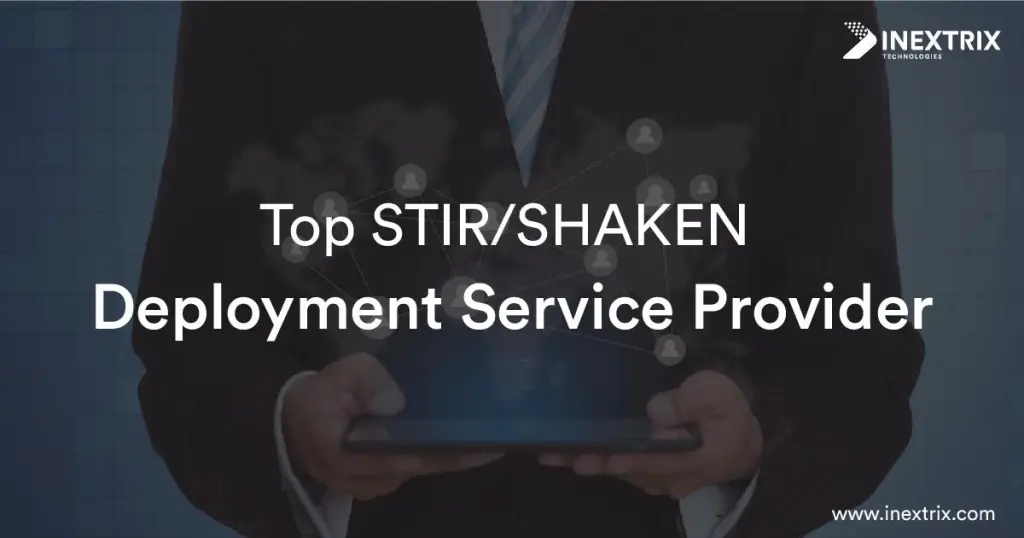 Top STIR/SHAKEN deployment service provider offering caller ID authentication, SIP verification, robocall prevention, and secure VoIP network implementation for telecom businesses.