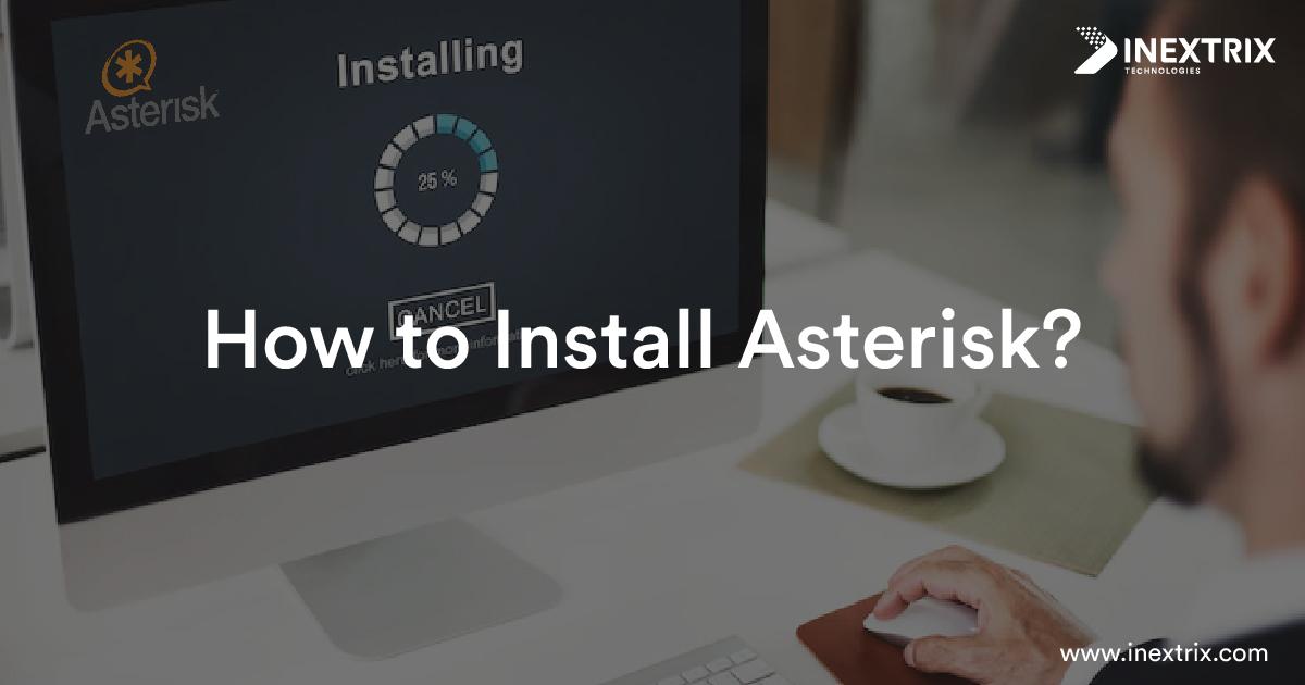 how to install asterisk