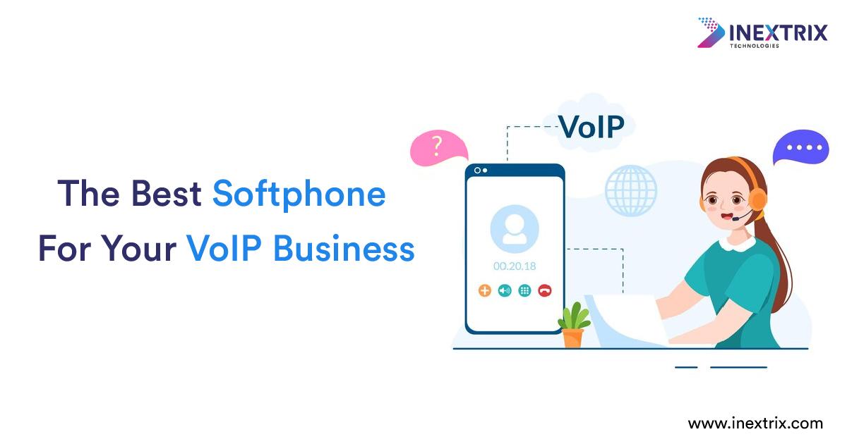 The Best Softphone for Your VoIP Business