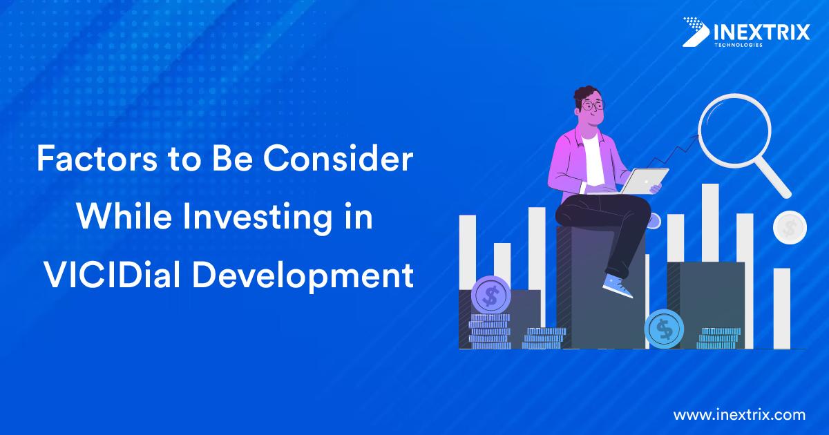 Factors to Be Consider While Investing in VICIDial Development