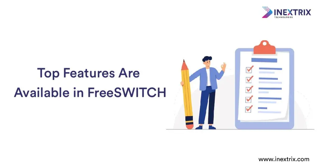 Top features available in FreeSWITCH include scalable VoIP communication, SIP support, multi-tenancy, advanced call routing, IVR, conferencing, and customizable telephony solutions.