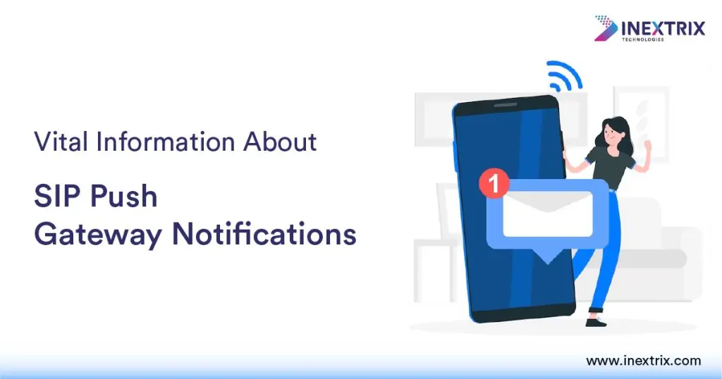 Vital information about SIP Push Gateway Notifications, which improve VoIP connectivity by enabling efficient push notifications for incoming calls and messages on mobile devices.