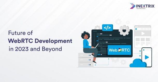 WebRTC Development