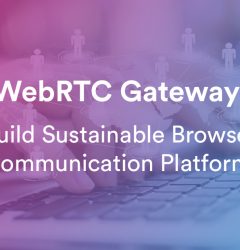 WebRTC Gateway