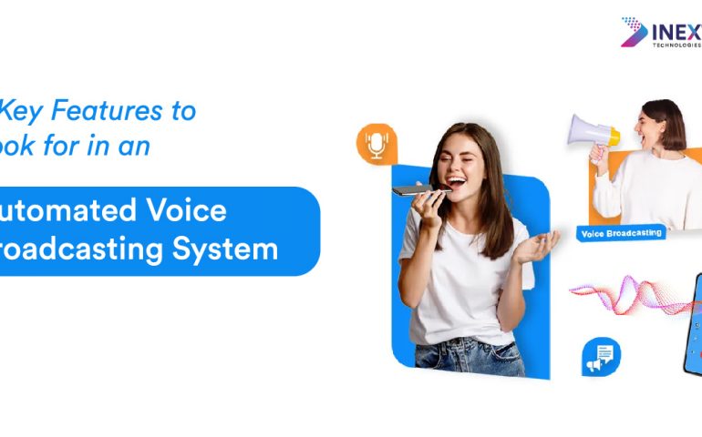 7 Key Features to Look for in an Automated Voice Broadcasting System